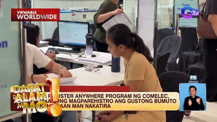 COMELEC, pinaalalahanan ang publiko na magparehistro | Dapat Alam Mo!