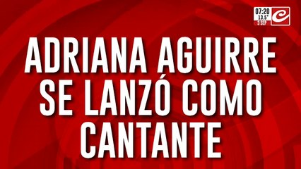Adriana Aguirre insiste con la música y lanzó una nueva canción