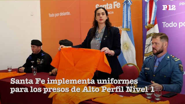 Santa Fe implementa uniformes anaranjados para los presos de Alto Perfil Nivel 1