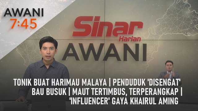AWANI 7:45 [03/09/2024] – Tonik buat Harimau Malaya | Penduduk 'disengat' bau busuk | Maut tertimbus, terperangkap | 'Influencer' gaya Khairul Aming