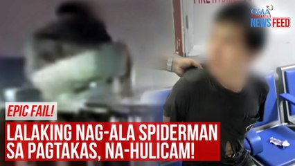 Download Video: Epic Fail! Lalaking nag-ala Spiderman sa pagtakas, na-hulicam! | GMA Integrated Newsfeed