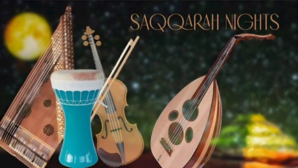 🎶  SAQQARAH NIGHTS - Orient fascinant - HUSSEIN ELMASRY