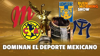 CHILANGOS y REGIOS dominan el DEPORTE MEXICANO | EN VIVO