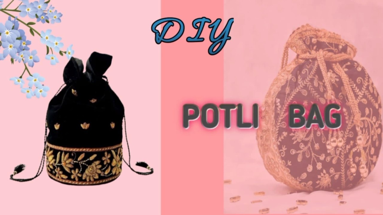 DIY Potli bag | How To Make Potli Bag  | DIY Handmade Potli Bag | UMNartcraft 
