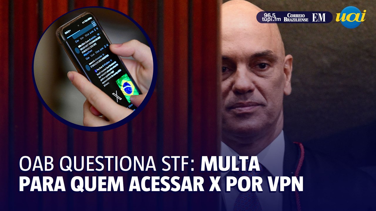 OAB questionará STF sobre multa para quem acessar X por VPN