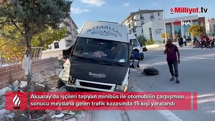 Tarım işçilerini taşıyan minibüsle otomobil çarpıştı: 15 yaralı