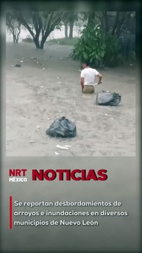 Se reportan desbordamientos de arroyos e inundaciones en diversos municipios de Nuevo León