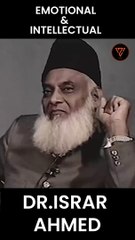 Emotinal and  intellectual Peoples By Dr.Israr Ahmed