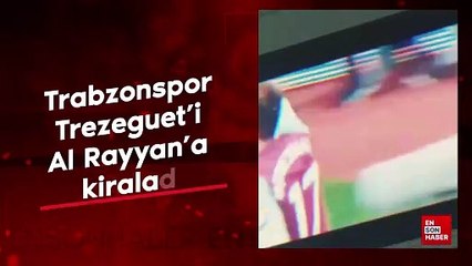 Trabzonspor, Trezeguet’i Al Rayyan’a kiraladı