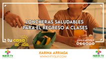 Loncheras Saludables para el Regreso a Clases con Karina Arriaga