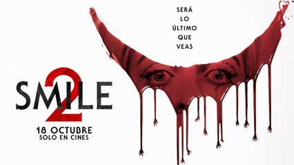 SMILE 2 (2024) - Tráiler #2 Español [HD][Castellano 2.0] ️