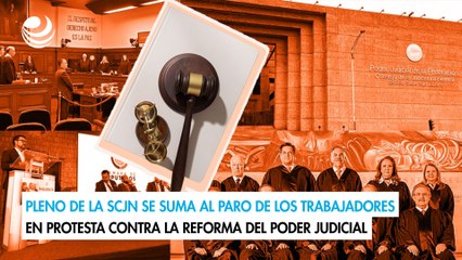 Pleno de la SCJN se suma al paro de los trabajadores en protesta contra la reforma al Poder Judicial