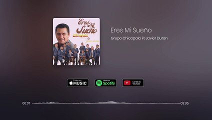 Chicapala Ft Javier Duran - Eres Mi Sueño