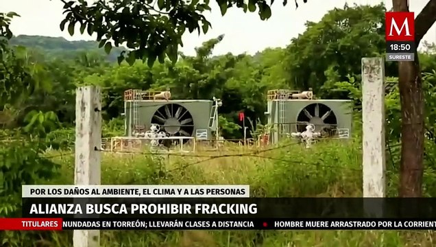 Alianza pide a la LXVI Legislatura prohibir el Fracking | Milenio Hábitat