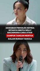 Jawaban Psikolog Ketika Ditanya Nikita Willy, Bagaimana Cara Atasi Campur Tangan Mertua Dalam Rumah tangga