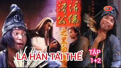 Tập 1 ; 2 | La Hán Tái Thế (1996) Lồng Tiếng