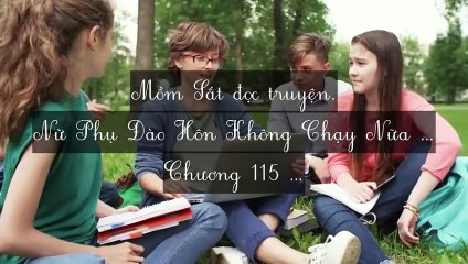 C113-C121 Nữ Phụ Đào Hôn Không Chạy Nữa