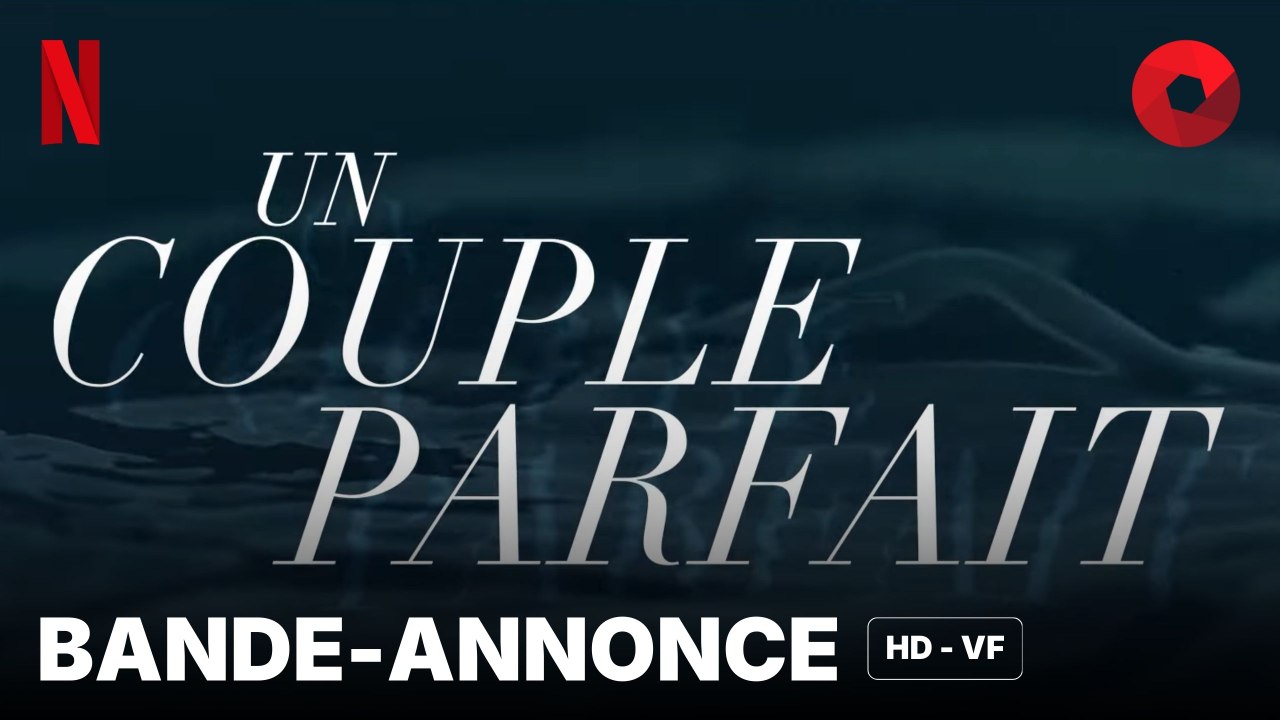 UN COUPLE PARFAIT créée par Jenna Lamia avec Nicole Kidman, Liev Schreiber, Dakota Fanning : bande-annonce [HD-VF] | 5 septembre 2024 sur Netflix