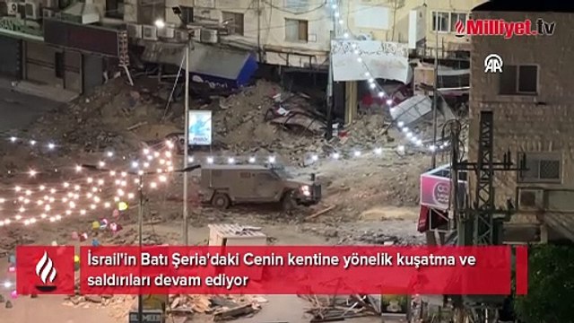 İsrail'in Batı Şeria'daki Cenin kentine yönelik kuşatma ve saldırıları devam ediyor