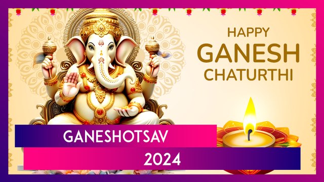 Happy Ganeshotsav 2024 Messages, Quotes, Greetings And Wishes To Send During The Ganesh Chaturthi
