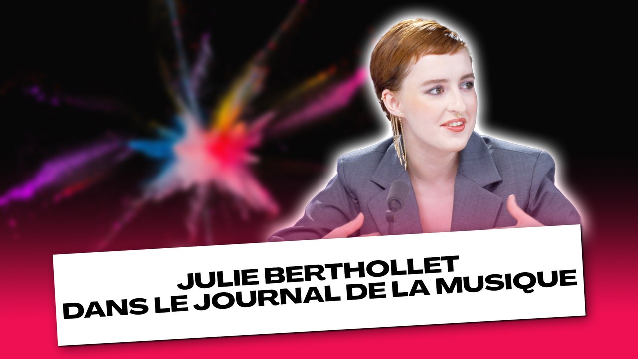 Julie Berthollet dans le journal de la musique