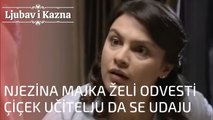 Njezina majka želi odvesti Çiçek učitelju da se udaju | Ljubav i Kazna - Epizoda 18