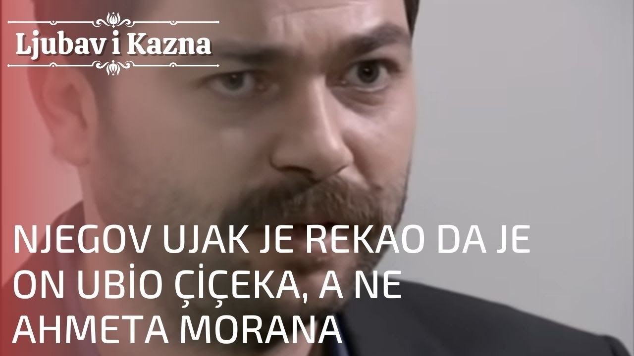 Njegov ujak je rekao da je on ubio Çiçeka, a ne...
