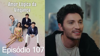 Amor Lógica da Vingança 107. Episódio - FINAL (Dublagem em Português)