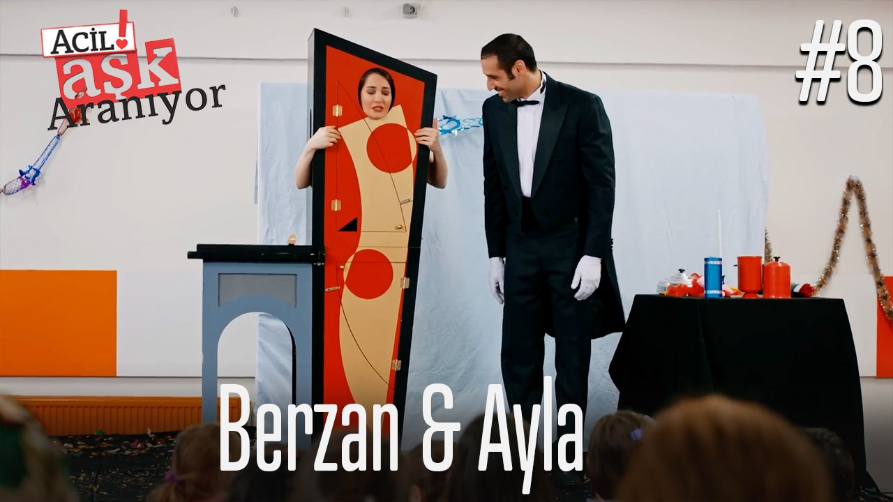 Berzan & Ayla #8