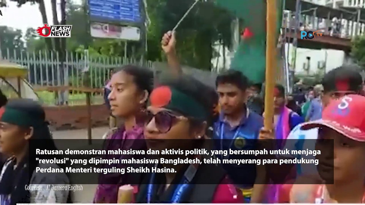 DEMONSTRAN BANGLADESH YANG BERSUMPAH MENJAGA REVOLUSI  MEMUKULI PENDUKUNG HASINA