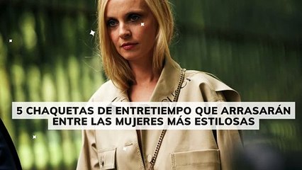 5 chaquetas de entretiempo que arrasarán entre las mujeres más estilosas