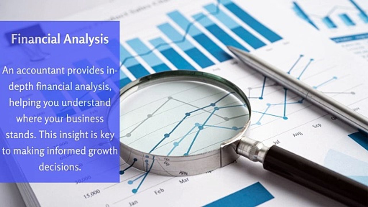 How An Accountant Helps With Business Growth Strategies?