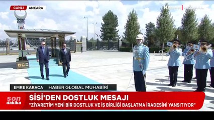 Mısır Cumhurbaşkanı Sisi Ankara'da! 12 yıl sonra bir ilk