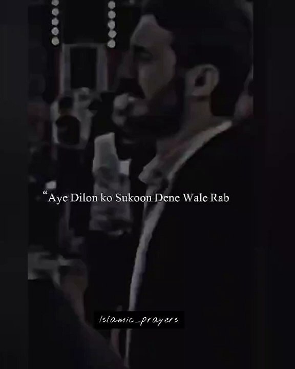 Aye Dilon Ko Sukoon Dene Wale Rab... #islam #islamicstatus #islamicvideo #islamicthoughts #dilonkosukoon #whatsappstatus