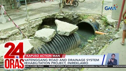 24 Oras: (Part 2) Natenggang drainage system rehabilitation, inireklamo; 168 banyagang inaresto sa Cebu, inilipat sa PAOCC detention; Lagay ng panahon, atbp.