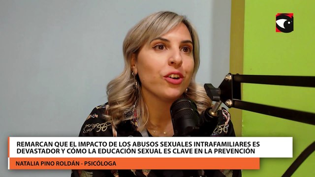 Remarcan que el impacto de los abusos sexuales intrafamiliares es devastador y cómo la educación sexual es clave en la prevención