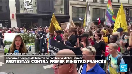 Informe desde París: protestas masivas en contra de elección de Barnier como primer ministro