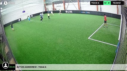 But de Azzedine B - Team A