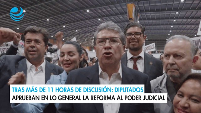 Tras más de 11 horas de discusión Diputados aprueban en lo general la reforma al Poder Judicial