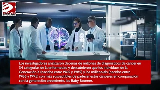 Las personas nacidas en una ventana de 30 años tienen mayor riesgo de padecer 17 tipos de cáncer