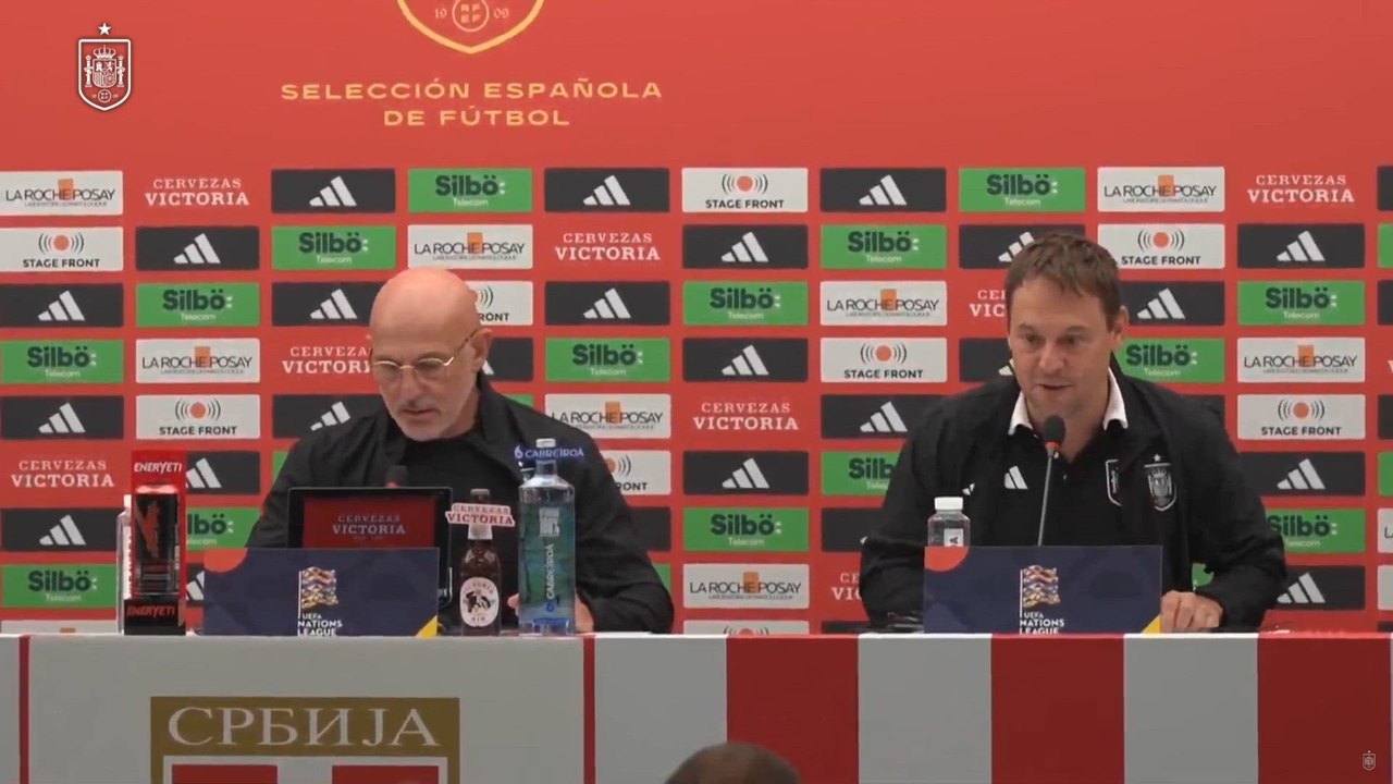 LUIS DE LA FUENTE, rueda de prensa COMPLETA | PREVIA SERBIA vs. ESPAÑA de NATIONS LEAGUE