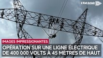 Des réparations sur une ligne électrique de 400 000 volts à 45 mètres de hauteur à Montaulin