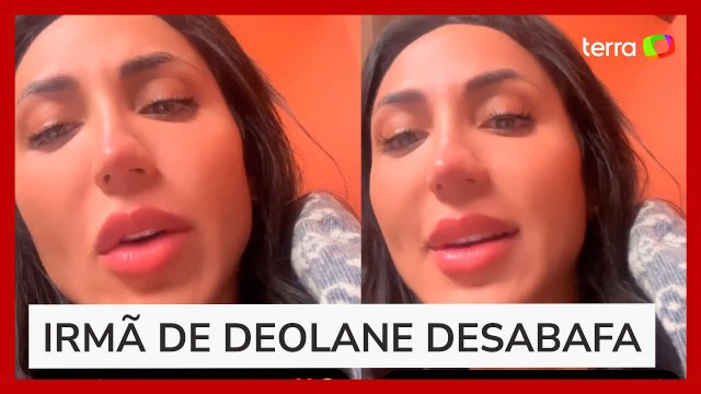 Irmã de Deolane surge chorando após prisão da advogada: Não sabem do que a gente é capaz