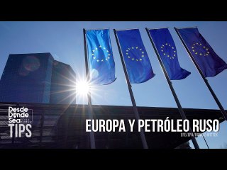 La (Des)Unión Europea vuelta un ocho con el petróleo ruso