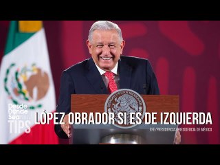 López Obrador, un tipo de izquierda: Urge sustituir a la OEA, y no reconocer gobiernos de Narnia