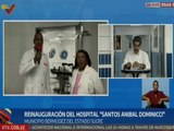 Gobierno Bolivariano reinaugura el Hospital 