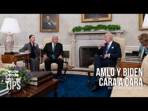 México al rescate de EEUU: López Obrador marca la hoja de ruta en la reunión con Joe Biden