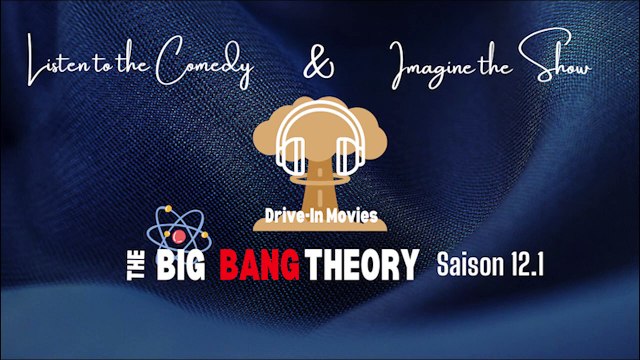 the BIG BANG THEORY en Français (Saison 12 - Episodes 1 à 6) Audio Comédie
