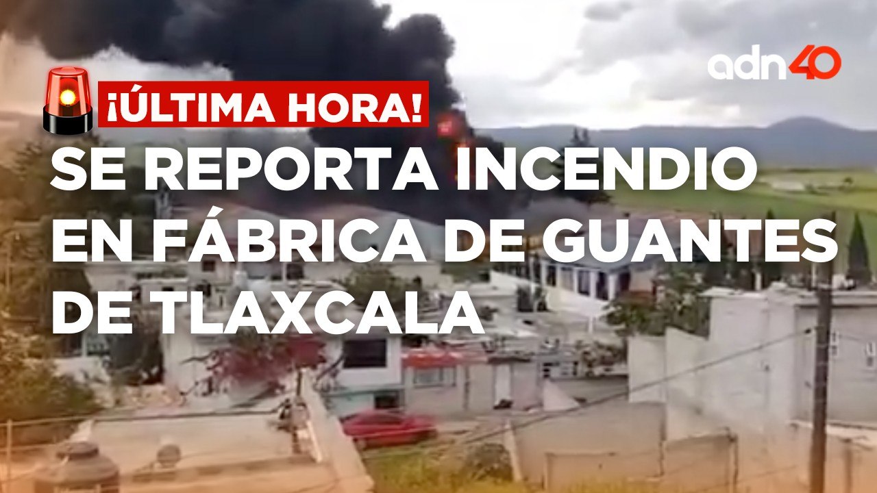 ¡Última Hora! Se incendia una fábrica de guantes de hule en Tlaxcala