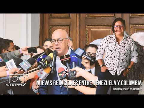 Esto dijo Jorge Rodríguez por designación de Félix Plasencia como embajador de Venezuela en Colombia